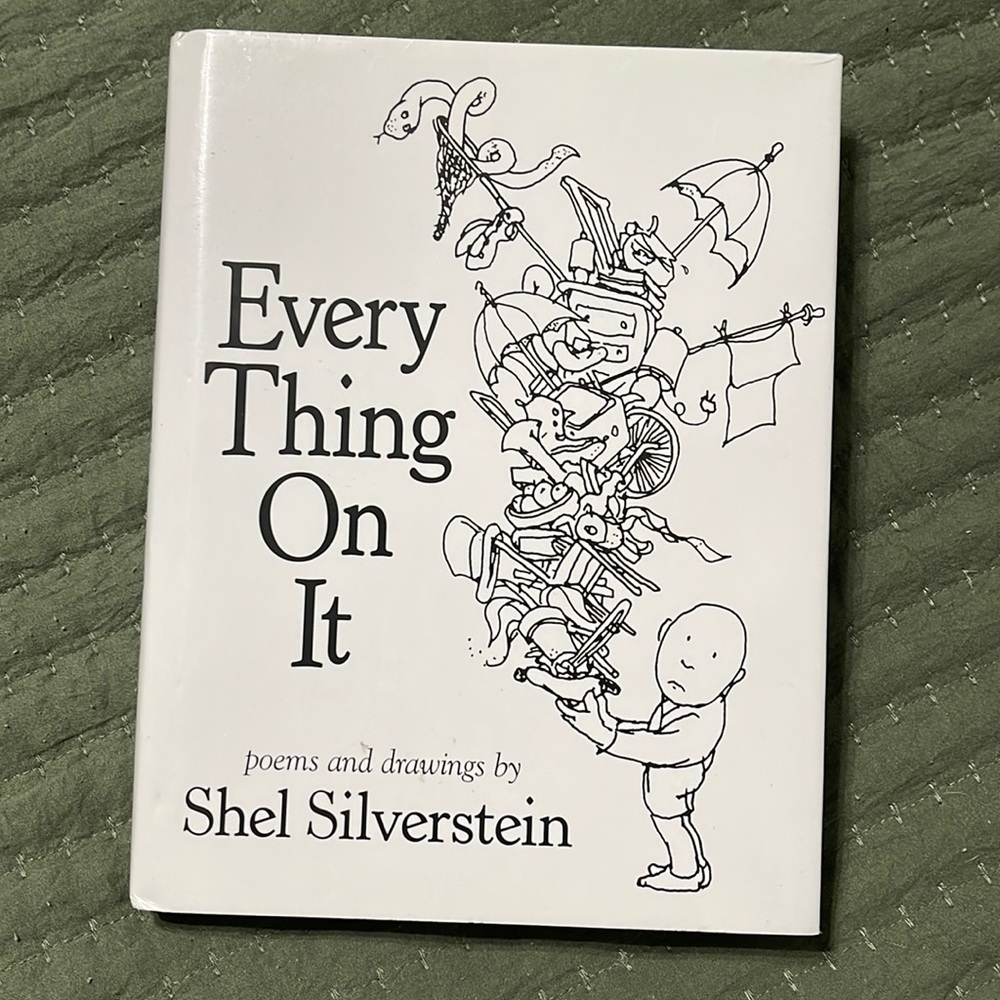 Every Thing On It - Shel Silverstein